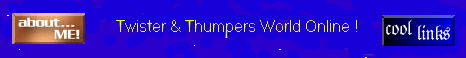 [Twisters - Thumpers World  - An External Link]